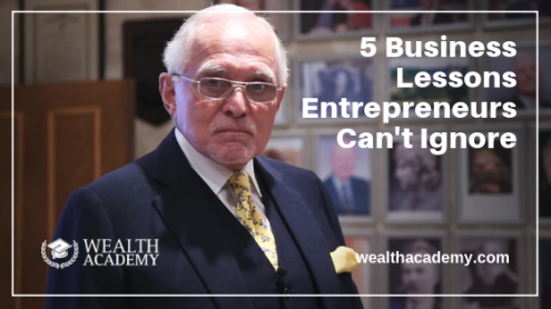 Dan Pena Higher Net Worth Business Lessons WealthAcademy - Invest